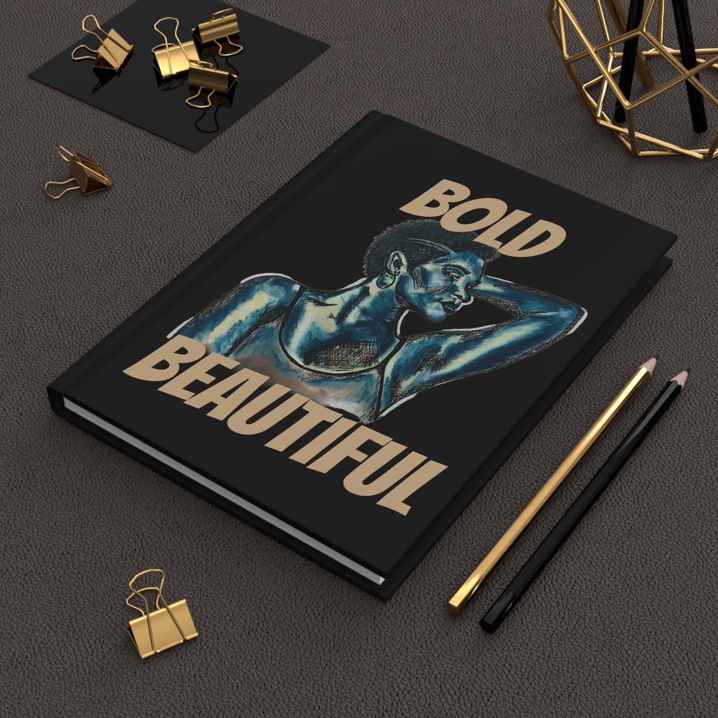 Bold and Beautiful Hardcover Journal