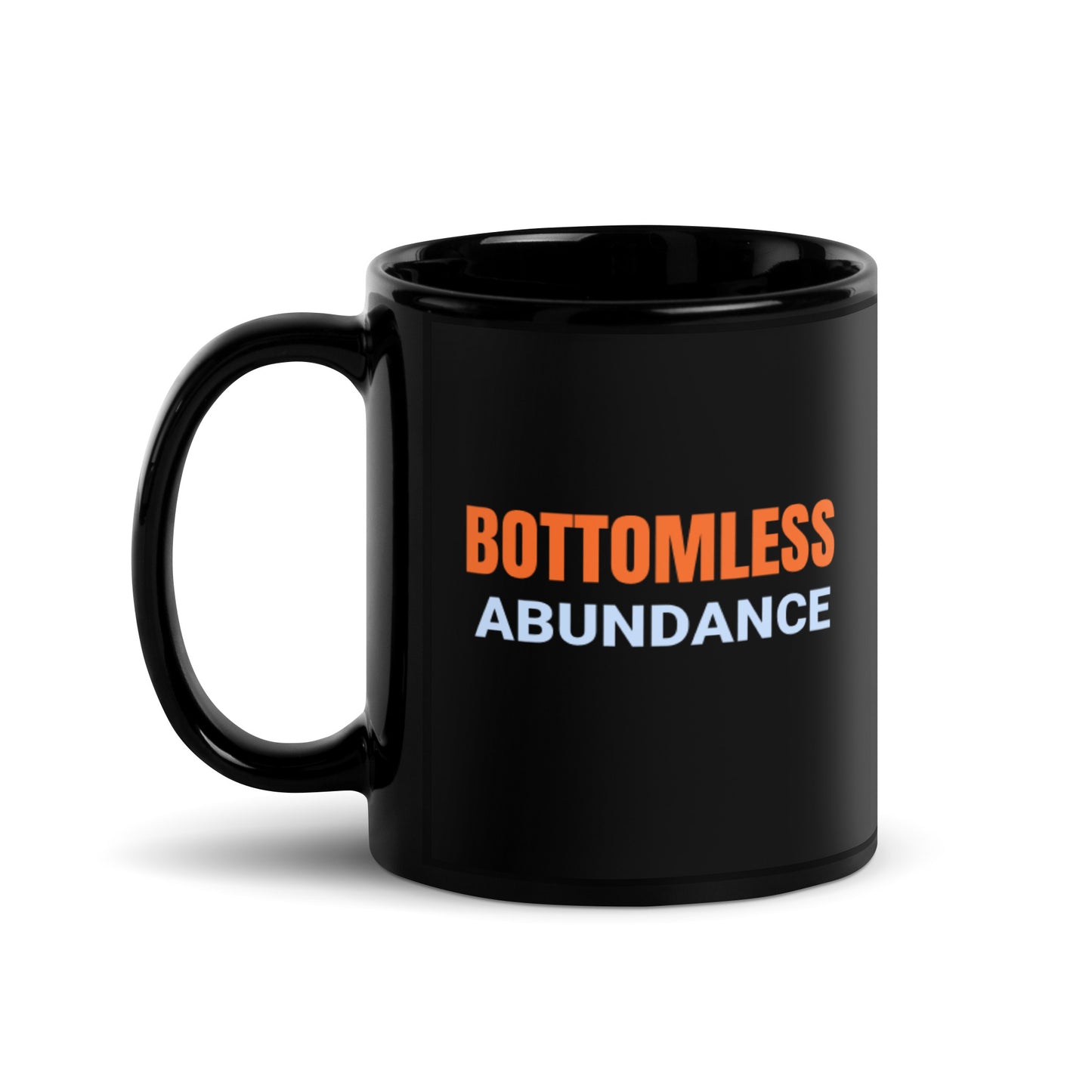 Bottomless Abundane Glossy Mug