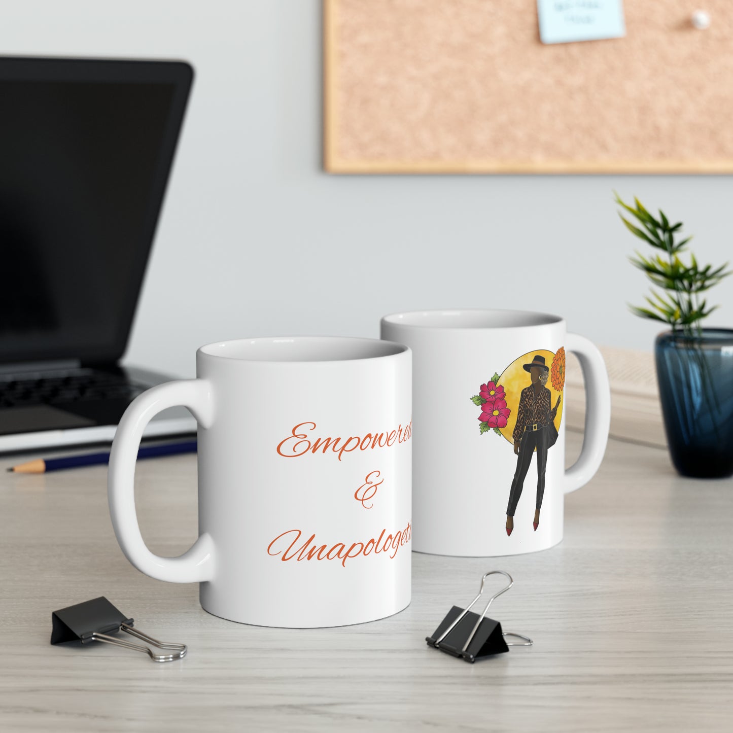 Empower and Unapologetic- Mug