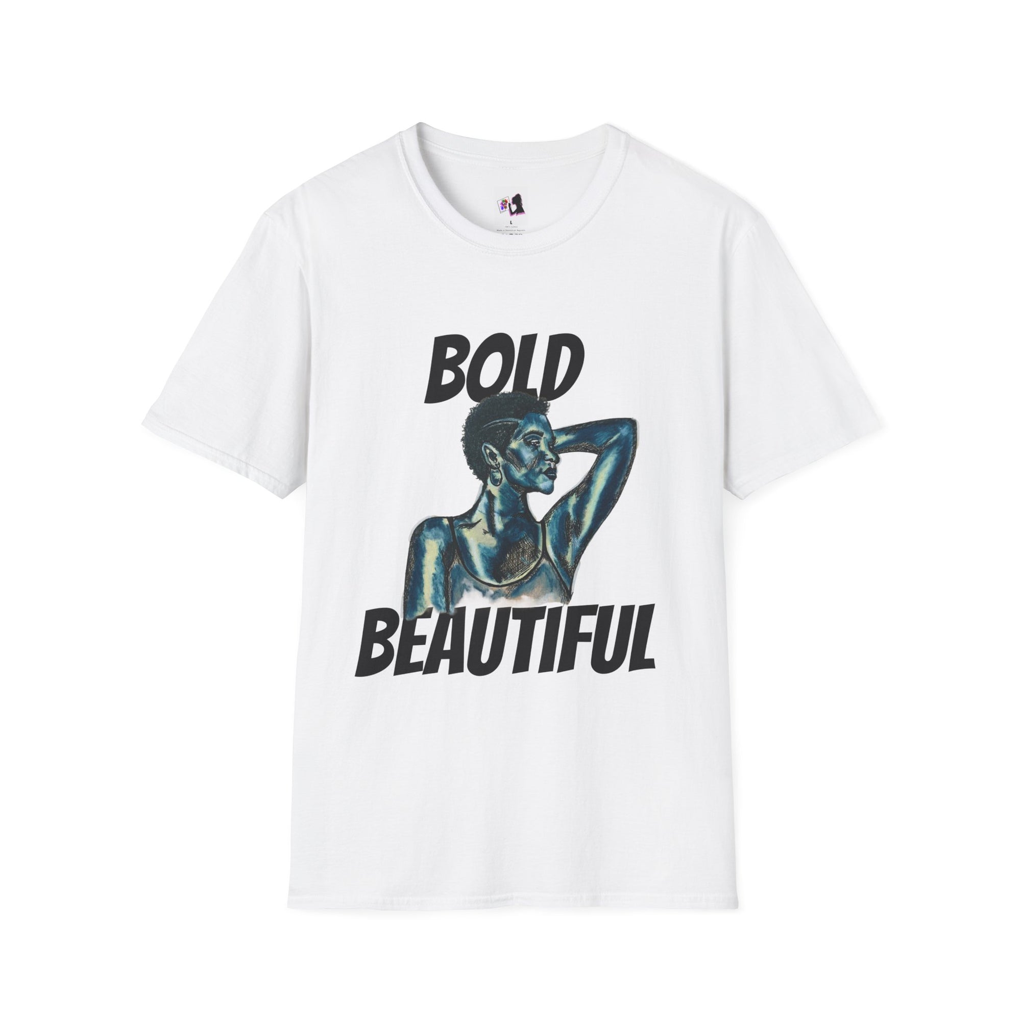 Bold and Beautiful T-Shirt