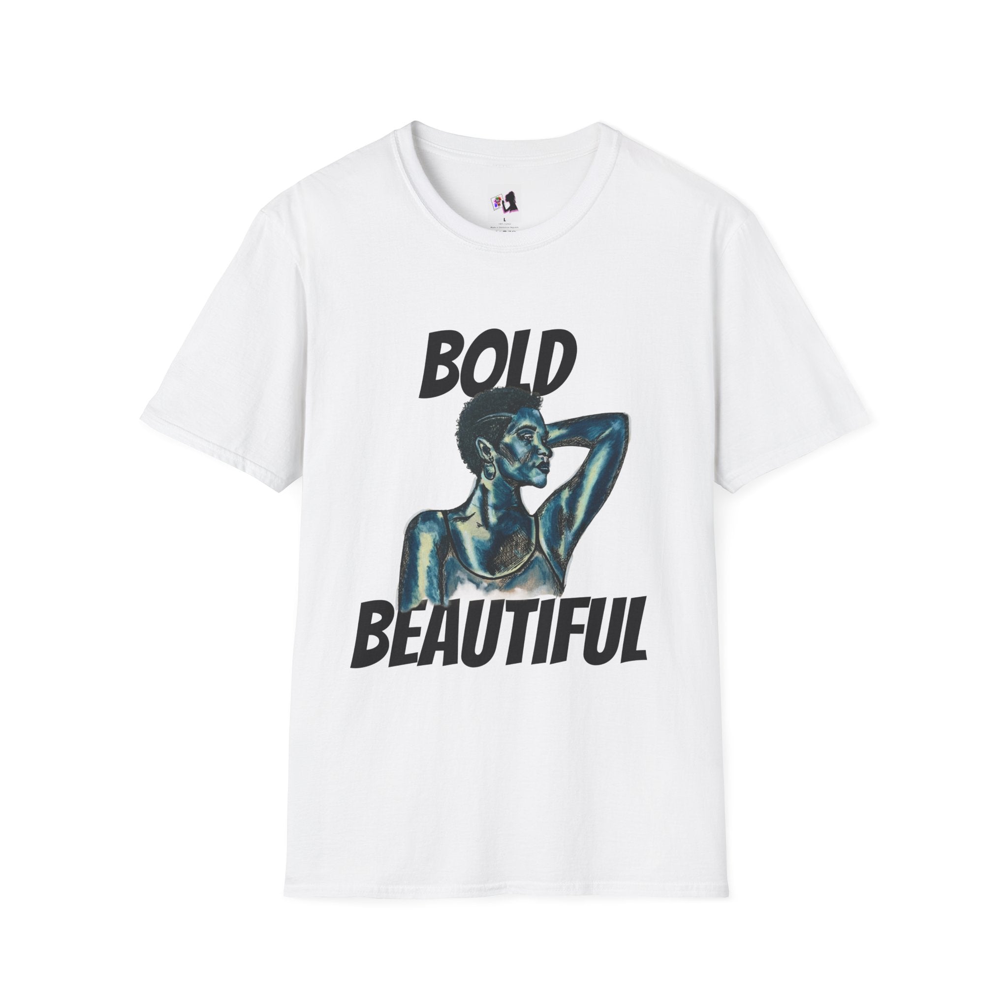 Bold and Beautiful T-Shirt